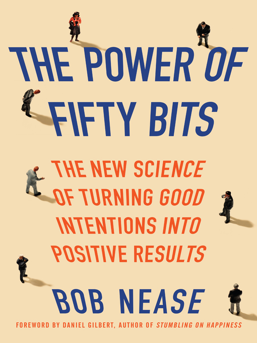 Title details for The Power of Fifty Bits by Bob Nease - Available